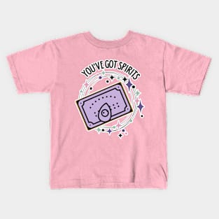 You've Got Spirits Kids T-Shirt